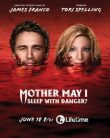 Mother, May I Sleep with Danger? izle |1080p|