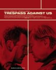 Soysuzlar | Trespass Against Us